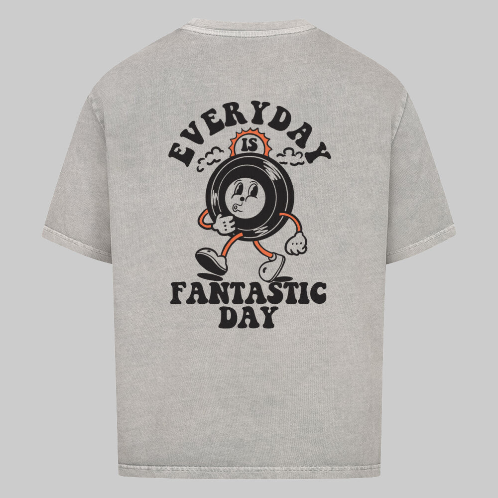 EVERYDAY IS FANTASTIC DAY - Oversized Shirt