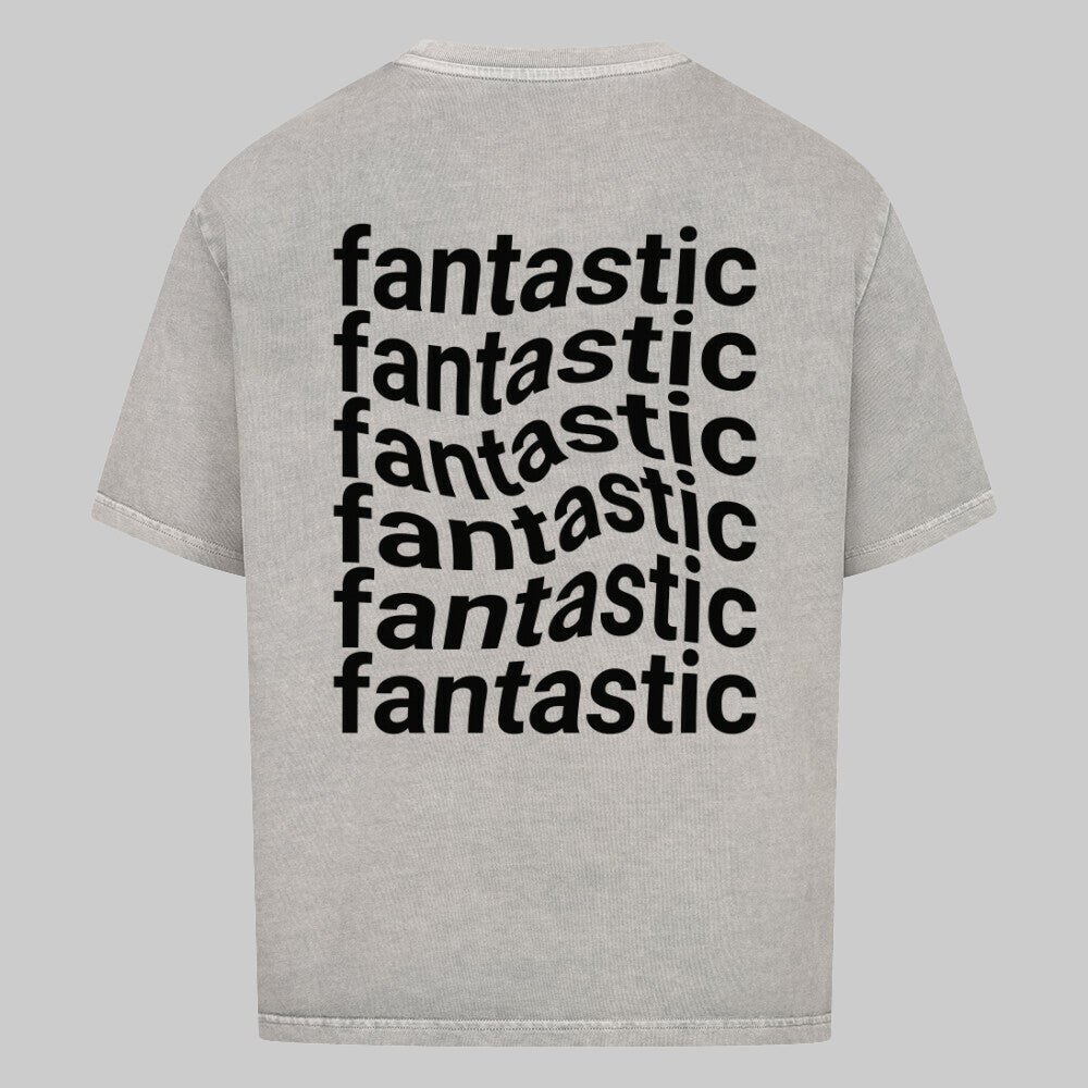 fantastic - Oversized Shirt