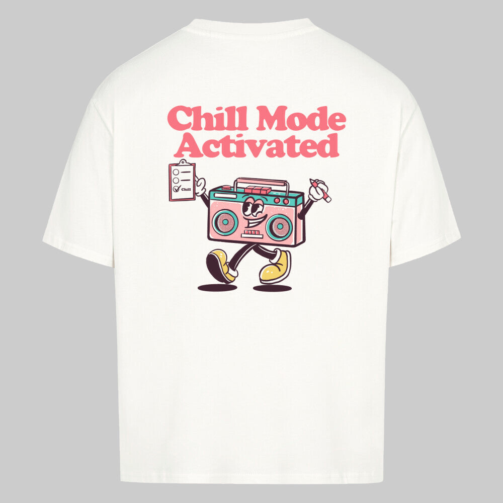 Chill Mode - Oversized Shirt