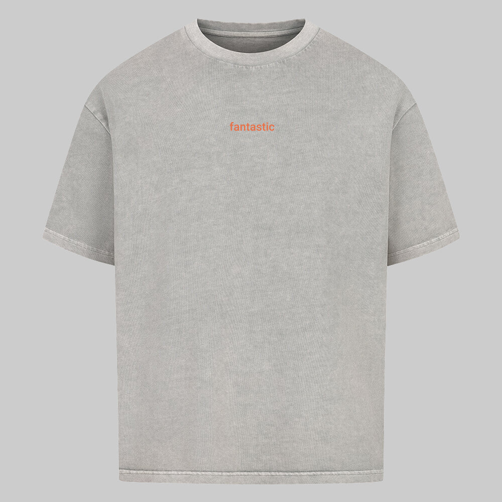 BE FANTASTIC - Oversized Shirt