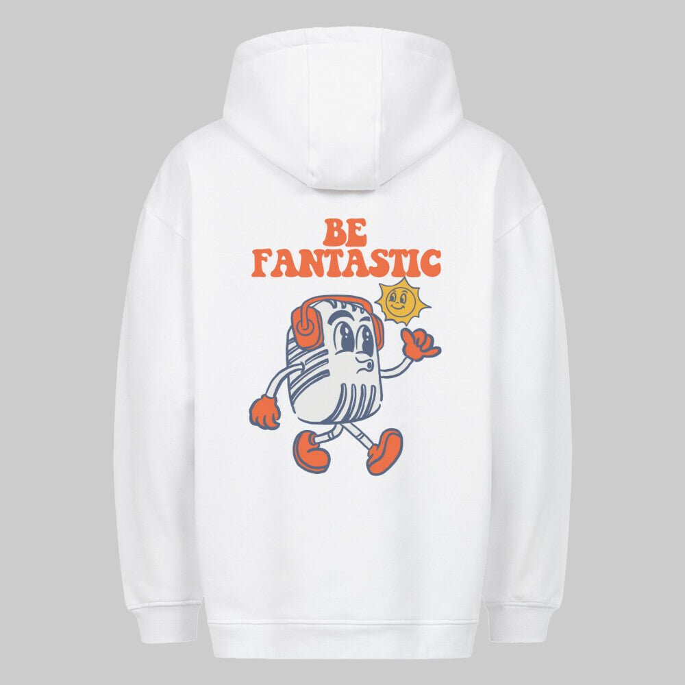 BE FANTASTIC - Oversized Hoodie