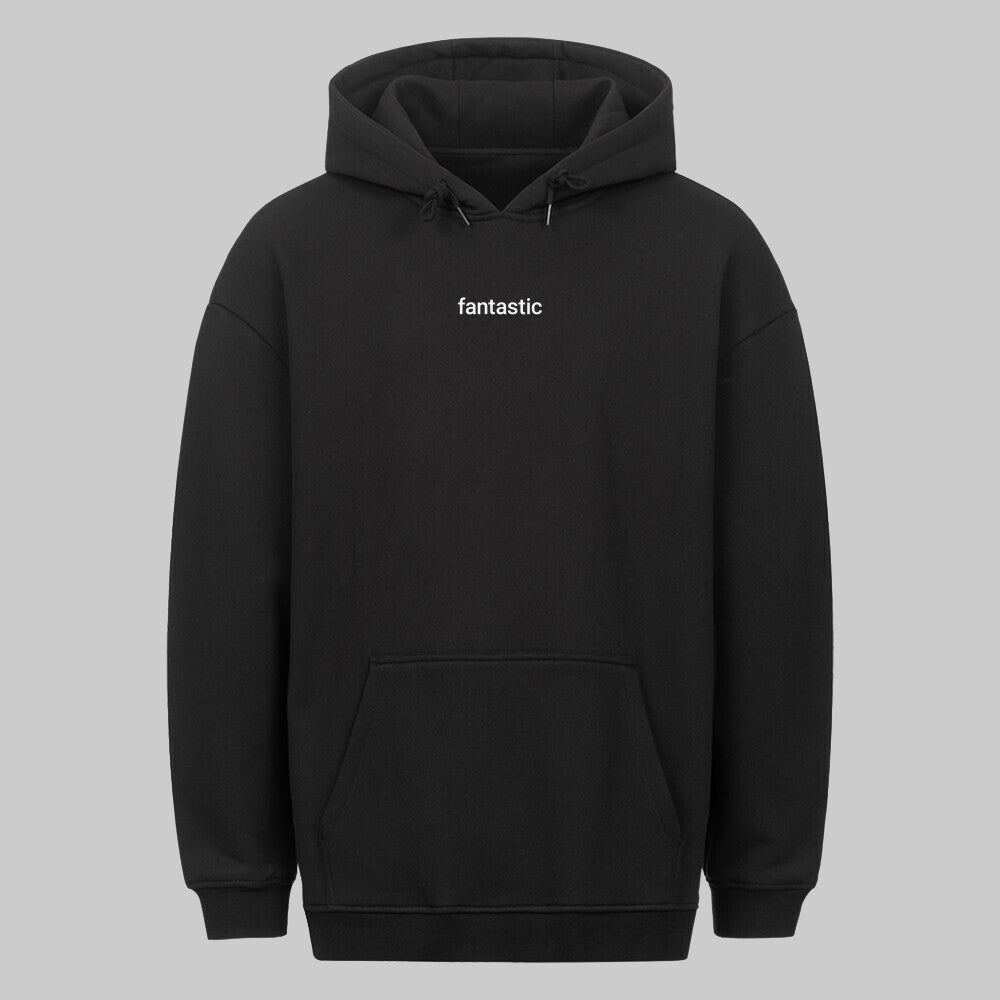 FANTASTIC TIME - Oversized Hoodie
