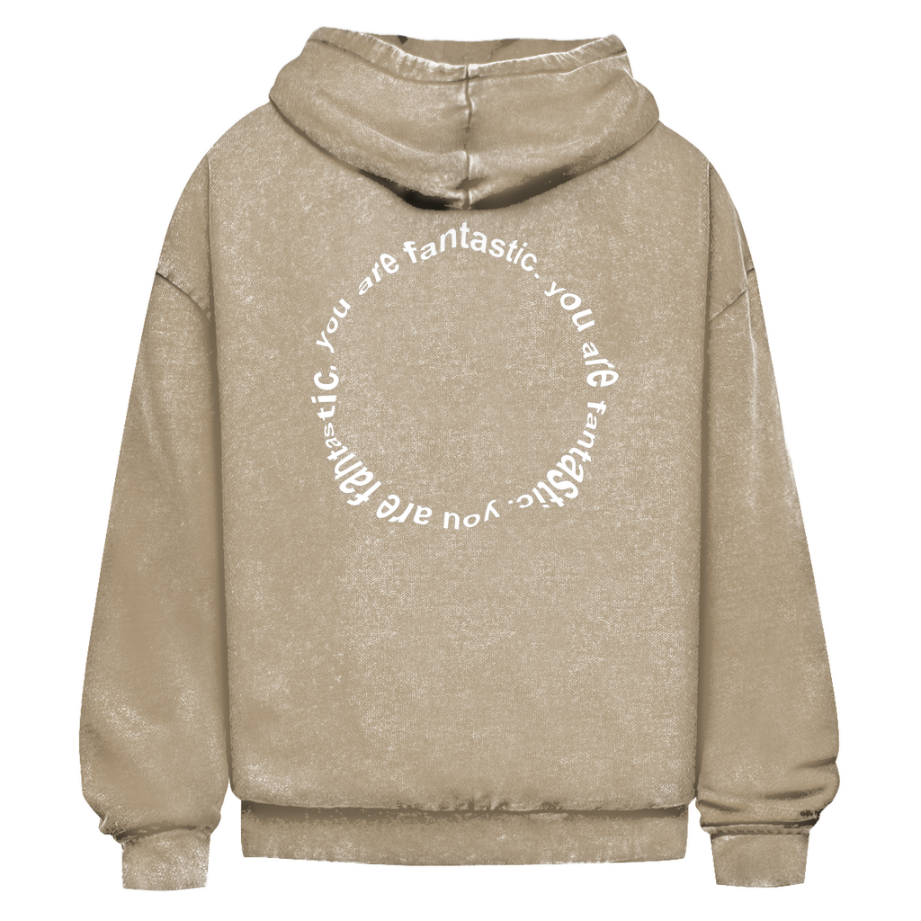 You are fantastic - Heavy Oversize Washed Hoodie