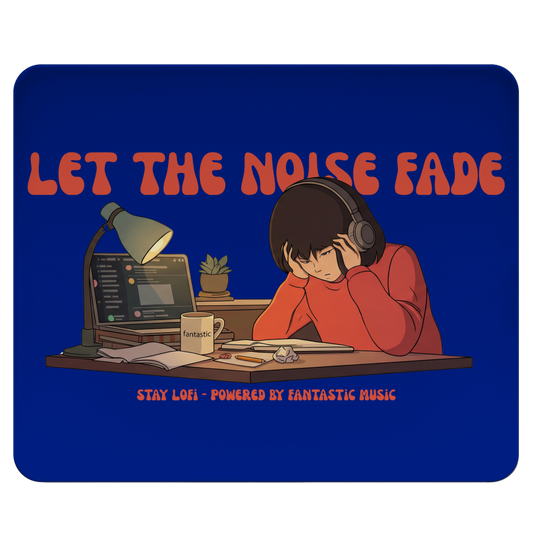 Let the noise fade - Mousepad