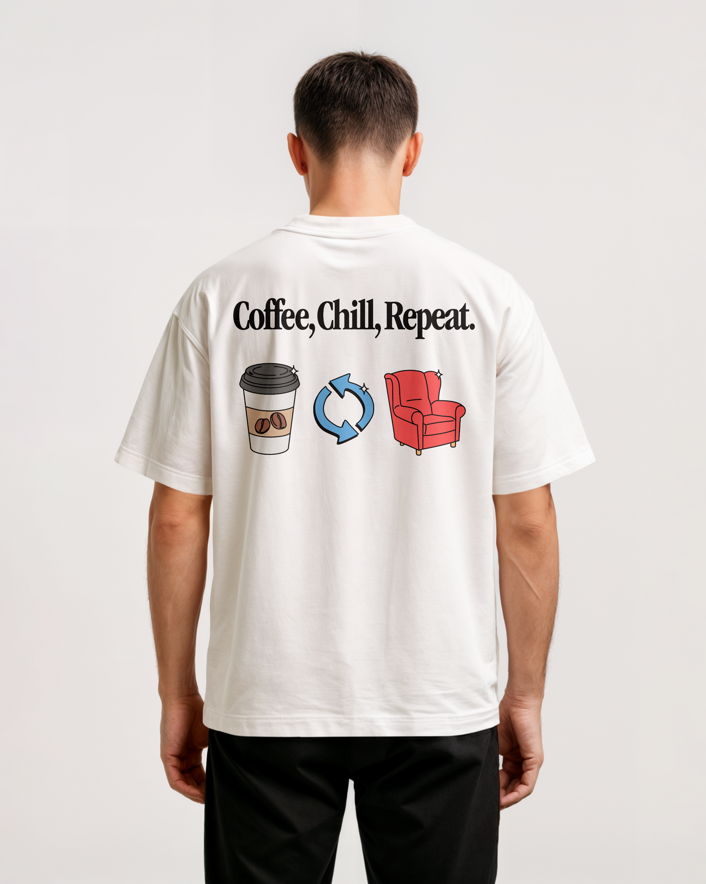 Coffee, Chill, Repeat -  Oversized Shirt