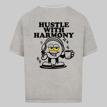HUSTLE WITH HARMONY -  Oversized Shirt