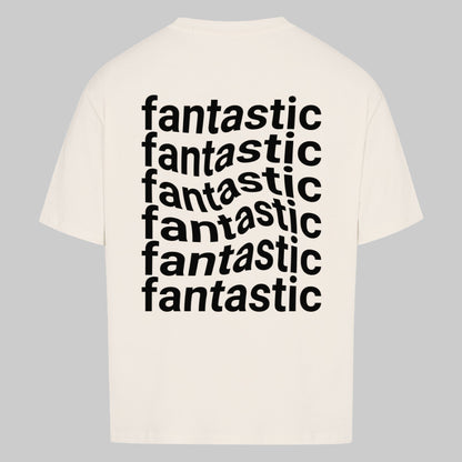 fantastic - Oversized Shirt