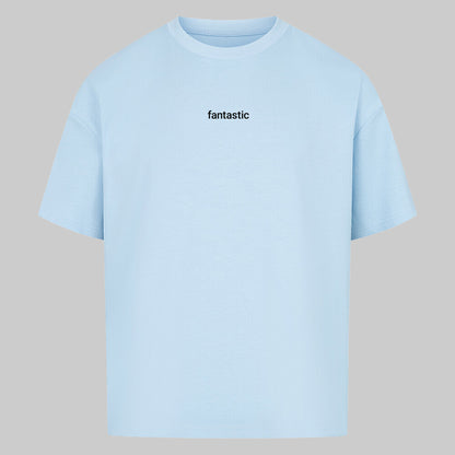 fantastic - Oversized Shirt