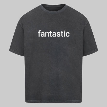 fantastic - Oversized Shirt