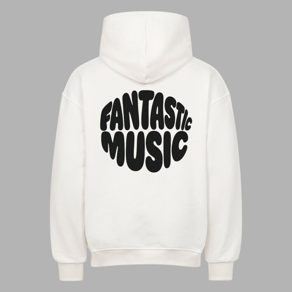 Fantastic Music - Oversized Hoodie