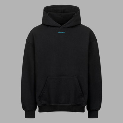 You Are Fantastic - Hoodie