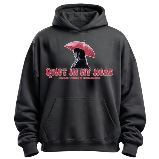 Quiet in my head - Oversize Hoodie