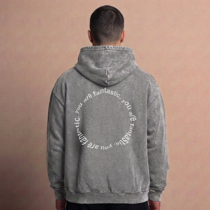 You are fantastic - Oversize Washed Hoodie